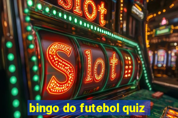 bingo do futebol quiz